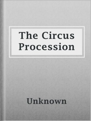 cover image of The Circus Procession